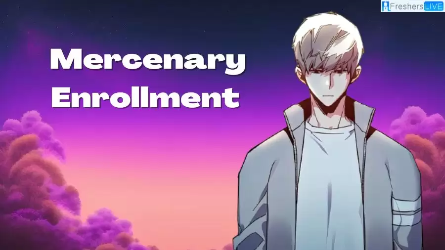 Mercenary Enrollment Chapter 141 Release Date and Time, Countdown, When Is It Coming Out?