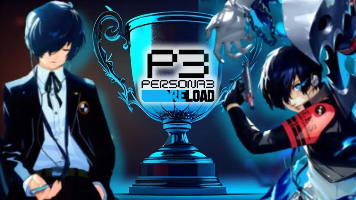 Persona 3 Reload Trophies, Persona 3 Reload Trophies Achievements
