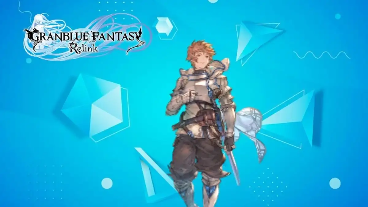 Granblue Fantasy Relink Rackam Build Includes Best Weapons, Skills and more