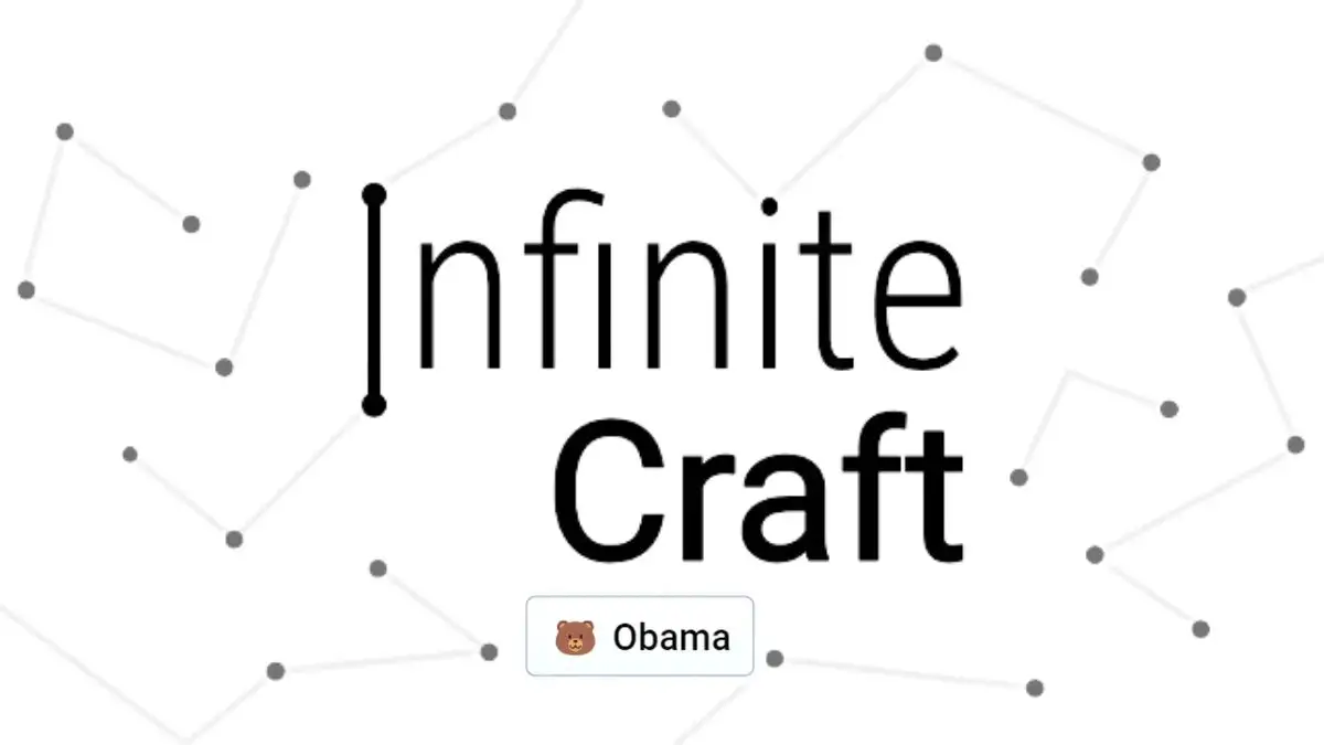 How to Get Obama in Infinite Craft? What Elements Obama Can Create in Infinite Craft?