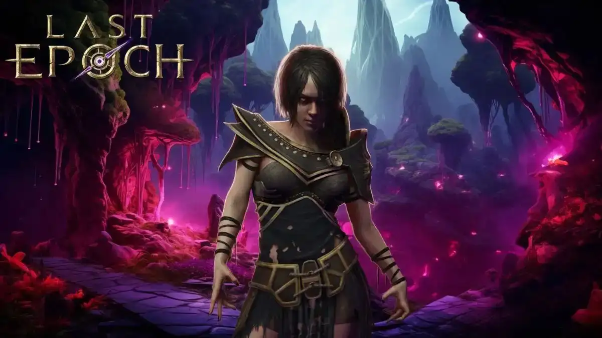Last Epoch Early Access - Explore an Epic Action RPG Journey