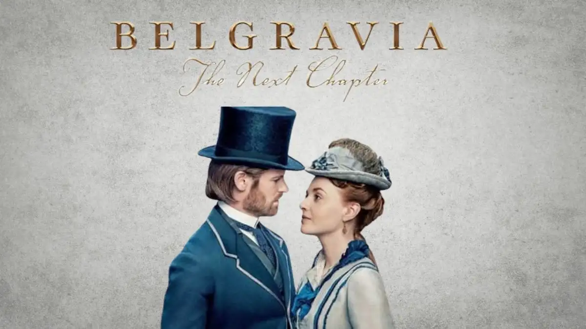 Belgravia The Next Chapter Episode 6 Ending Explained