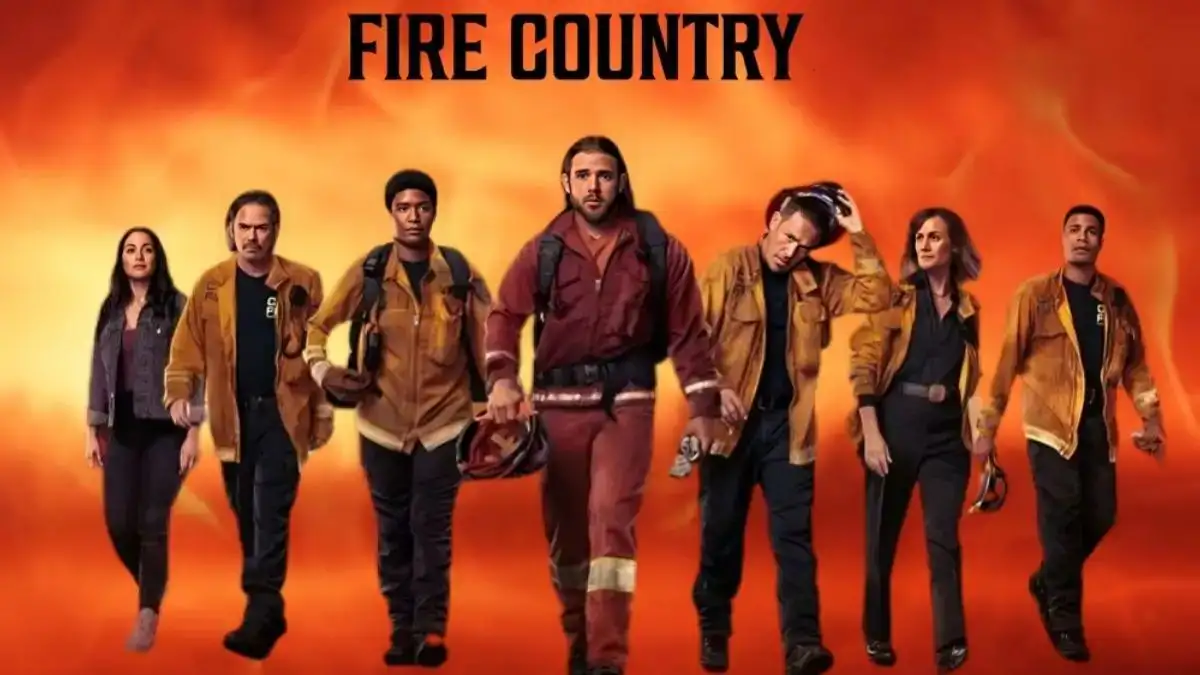 Fire Country Season 2 Episode 3 Ending Explained, Release Date, Cast, Plot, Where to Watch and More