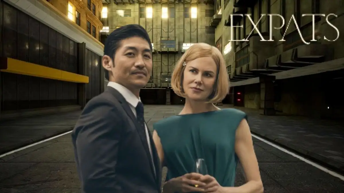 Expats Season 1 Episode 6 Ending Explained, Release Date, Cast, Plot, Where to Watch and More