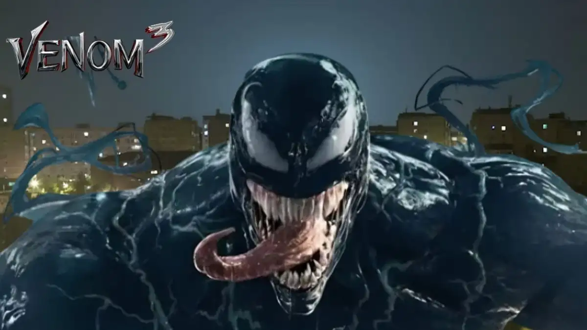 Who is The Newly Added Cast Member to Venom 3? Venom 3 Confirmed Cast Members