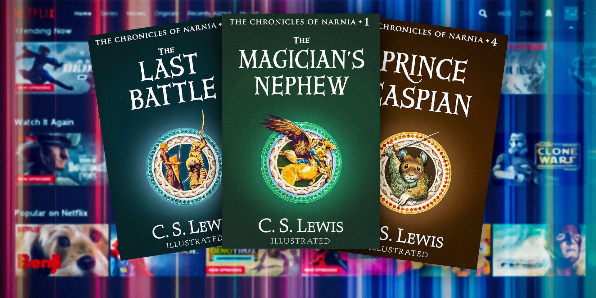 All 7 Narnia Books, Ranked By How Badly We Want Netflix To Adapt Them