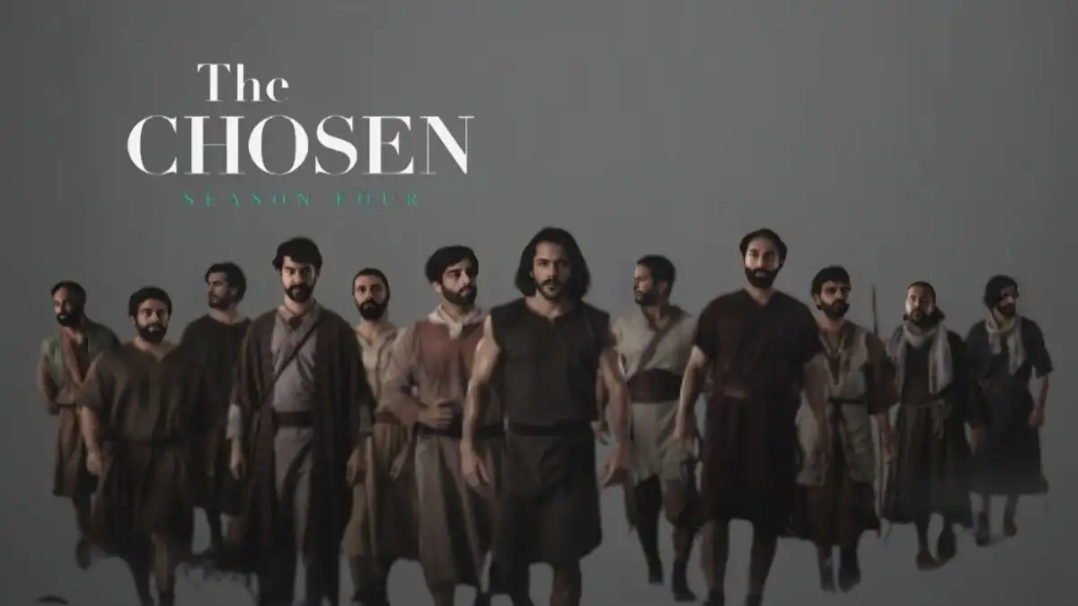 The Chosen Season 4 Spoilers, What Happens in Season 4 of The Chosen?